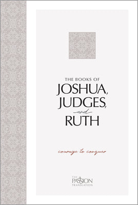 Book cover of The Books of Joshua, Judges, and Ruth: Courage to Conquer by Simmons, Brian