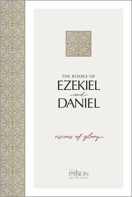 Book cover of The Books of Ezekiel and Daniel: Visions of Glory by Simmons, Brian