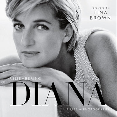 Book cover of Remembering Diana: A Life in Photographs by National Geographic