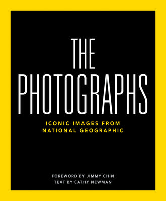 Book cover of National Geographic the Photographs: Iconic Images from National Geographic by National Geographic