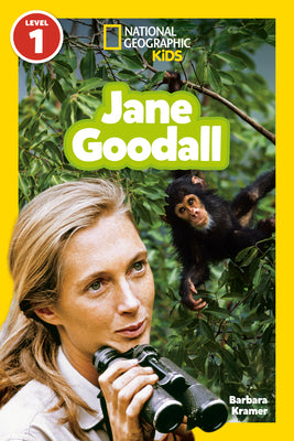 Book cover of Jane Goodall (National Geographic Kids Readers, Level 1) by Kramer, Barbara