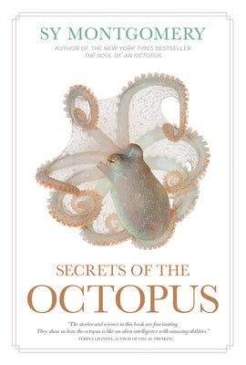 Book cover of Secrets of the Octopus by Montgomery, Sy