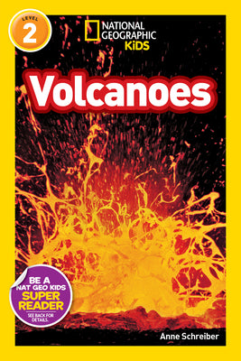 Volcanoes (National Geographic Kids Readers, Level 2) by Schreiber, Anne book cover