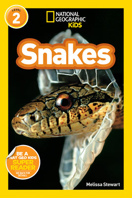 Snakes (National Geographic Kids Readers, Level 2) by Melissa Stewart book cover