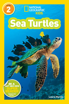 Sea Turtles (National Geographic Kids Readers, Level 2) by Marsh, Laura book cover