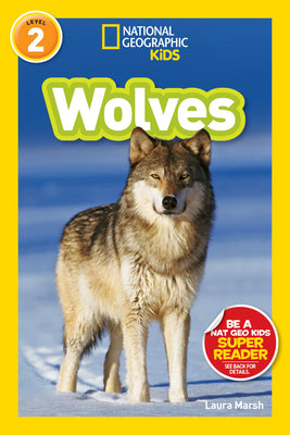 Wolves (National Geographic Kids Readers, Level 2) by Laura Marsh book cover