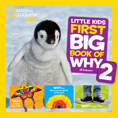 National Geographic Little Kids First Big Book of Why 2: More Questions and Answers about the World for Curious Kids by Jill Esbaum book cover