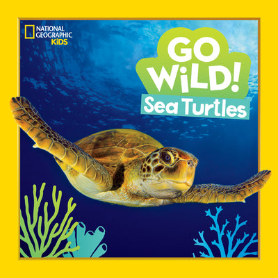 Go Wild! Sea Turtles by Jill Esbaum book cover