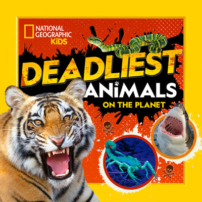Deadliest Animals on the Planet by National Geographic Kids book cover