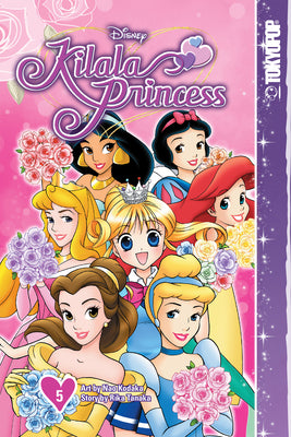 Book cover of Disney Manga: Kilala Princess, Volume 5 by Tanaka, Rika