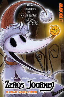Book cover of Disney Manga: Tim Burton's the Nightmare Before Christmas - Zero's Journey (Ultimate Manga Edition) by Milky, D. J.