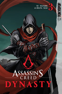 Book cover of Assassin's Creed Dynasty, Volume 3 by Xianzhe, Xu