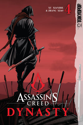 Book cover of Assassin's Creed Dynasty, Volume 4 by Xianzhe, Xu