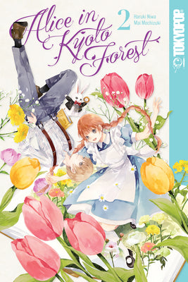 Book cover of Alice in Kyoto Forest, Volume 2 by Mochizuki, Mai