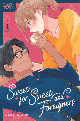 Book cover of Sweet for Sweets and Foreigners, Volume 1 by Sano, Marina
