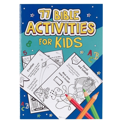 Book cover of 77 Bible Activities for Kids by CHRISTIAN ART GIFTS
