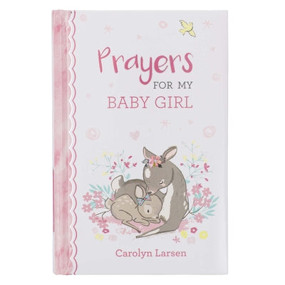 Prayers for My Baby Girl by Larsen, Carolyn book cover