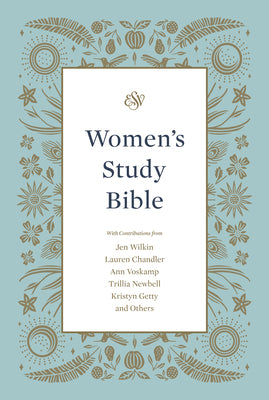 Book cover of ESV Women's Study Bible by Tanamachi, Dana