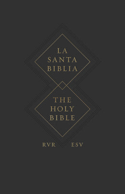 Book cover of ESV Spanish/English Parallel Bible (La Santa Biblia Rvr 1960 / The Holy Bible Esv, Paperback) by Esv Bibles