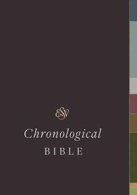 Book cover of ESV Chronological Bible (Hardcover) by Steinmann, Andrew E.