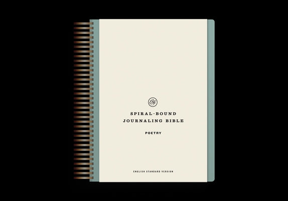 Book cover of ESV Spiral-Bound Journaling Bible, Poetry (Hardcover) by Esv Bibles