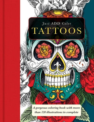 Book cover of Tattoos: Gorgeous Coloring Books with More Than 120 Illustrations to Complete by Carlton Publishing Group