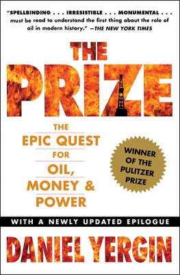 The Prize: The Epic Quest for Oil, Money & Power by Yergin, Daniel book cover