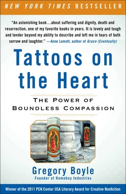Book cover of Tattoos on the Heart: The Power of Boundless Compassion by Boyle, Gregory