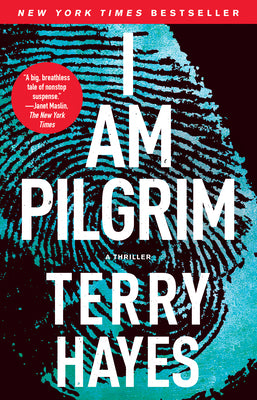 I Am Pilgrim: A Thriller by Hayes, Terry book cover