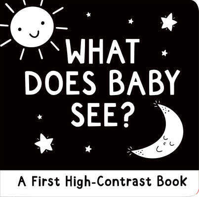 What Does Baby See? a High-Contrast Board Book by Abbott, Simon book cover