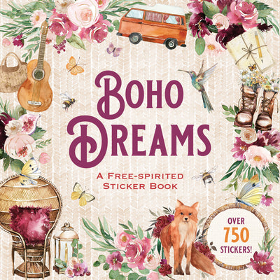Book cover of Boho Dreams Sticker Book: A Free-Spirited Sticker Book by Peter Pauper Press