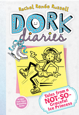 Book cover of Dork Diaries 4: Tales from a Not-So-Graceful Ice Princess by Russell, Rachel Ren
