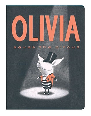 Olivia Saves the Circus by Ian Falconer book cover
