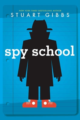 Spy School by Gibbs, Stuart book cover