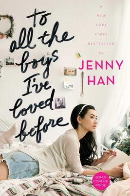 Book cover of To All the Boys I've Loved Before by Han, Jenny