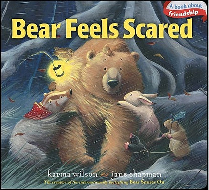 Bear Feels Scared by Karma Wilson book cover