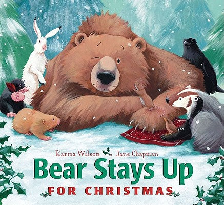 Book cover of Bear Stays Up for Christmas by Wilson, Karma