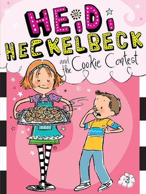 Heidi Heckelbeck and the Cookie Contest by Wanda Coven book cover