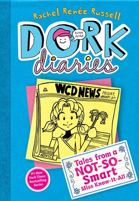 Book cover of Dork Diaries 5: Tales from a Not-So-Smart Miss Know-It-All by Russell, Rachel Ren