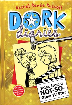 Book cover of Dork Diaries 7: Tales from a Not-So-Glam TV Star by Russell, Rachel Ren