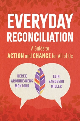 Everyday Reconciliation: A Guide to Action and Change for All of Us by Montour book cover