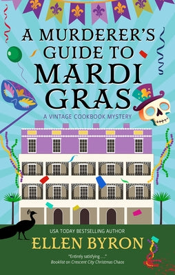 A Murderer's Guide to Mardi Gras by Byron, Ellen book cover