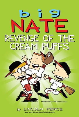Big Nate: Revenge of the Cream Puffs: Volume 15 by Lincoln Peirce book cover