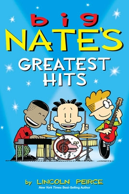 Book cover of Big Nate's Greatest Hits: Volume 11 by Peirce, Lincoln