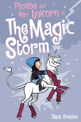 Phoebe and Her Unicorn in the Magic Storm: Volume 6 by Dana Simpson book cover