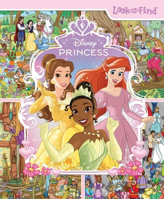 Book cover of Disney Princess: Look and Find by Pi Kids