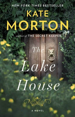 The Lake House by Kate Morton book cover