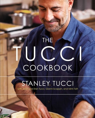 The Tucci Cookbook: Family, Friends and Food by Tucci, Stanley book cover