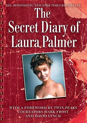Book cover of The Secret Diary of Laura Palmer by Lynch, Jennifer