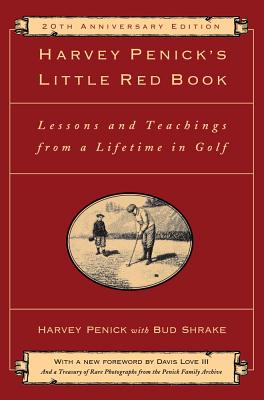 Harvey Penick's Little Red Book: Lessons and Teachings from a Lifetime in Golf by Penick, Harvey book cover